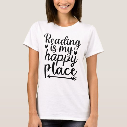 T-shirt La lecture est mon endroit heureux (Devant)
