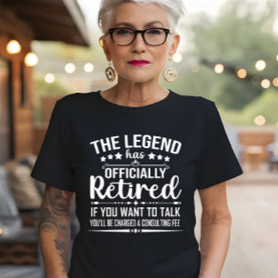 T-shirt La légende a officiellement retiré la retraite fuu
