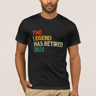 T-shirt La légende a pris sa retraite 2025 Vintage Retrait