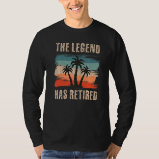 T-shirt La légende a pris sa retraite - Profitez du repos