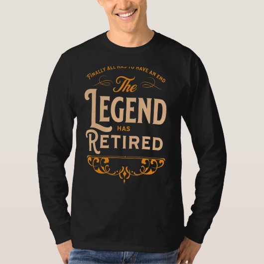 T-shirt La Légende A Retraité (Devant)