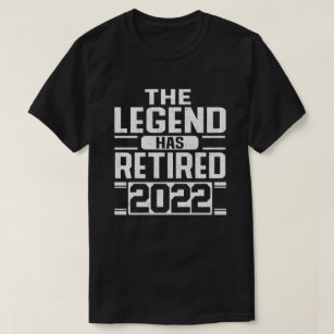 T-shirt La Légende A Retraité 2022 Drôle cadeau de retrait