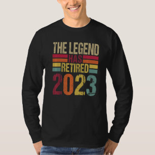 T-shirt La Légende A Retraité 2023 Pour Hommes Femmes Retr