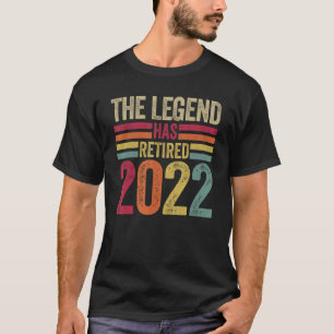 T-shirt La Légende A Retraité La Retraite Tee - shirt 2022