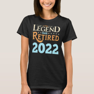 T-shirt La Légende De La Retraite A Pris Sa Retraite Depui