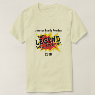 T-shirt La légende drôle de la Réunion de famille vivra