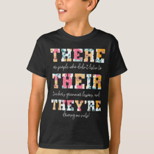 T-shirt Là, Leur Theye Anglais Grammar Enseignant Drôle Q