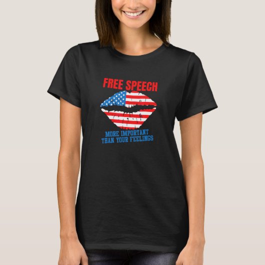 T-shirt La liberté d'expression plus importante que vos se (Devant)