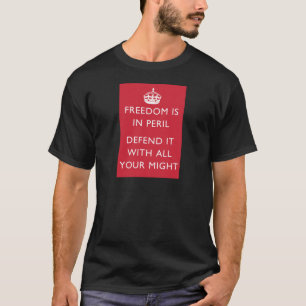 T-shirt la liberté est dans le péril le défendent avec