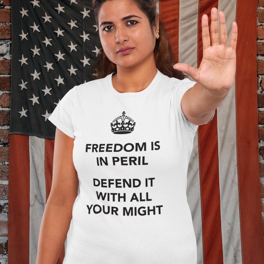T-shirt La liberté est en péril La défendre avec toute vot