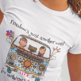 T-shirt La liberté est juste un autre mot. Unisexe