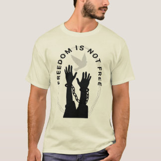 T-shirt "La liberté n'est pas gratuite — Enchaîné mais en