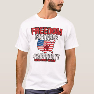 T-SHIRT LA LIBERTÉ N'EST PAS LIBRE J'AI PAYÉ POUR ELLE ÉTA