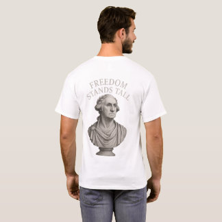T-shirt La liberté se dresse fièrement – Dignité éternelle