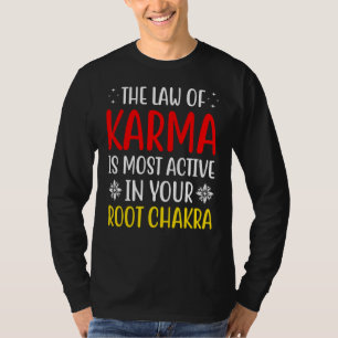 T-shirt La Loi De Karma Chakra Chakra Racine Attraction