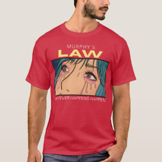 T-shirt La loi de Murphy Anime Fille Triste drôle