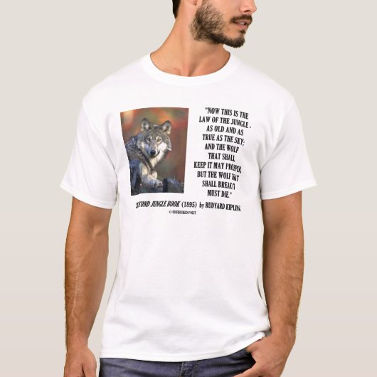 T-shirt La loi de Rudyard Kipling de la jungle prospèrent (Devant)
