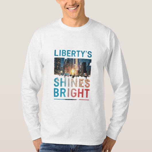 T-shirt La lumière de la liberté brille (Devant)
