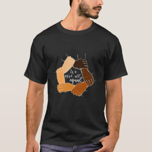 T-shirt La lutte contre le racisme et l'égalité