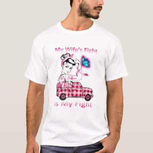 T-shirt La lutte de ma femme contre le cancer du sein : me