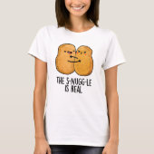 T-shirt La Lutte Est Vraiment Drôle Nugget Pun (Devant)
