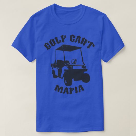 T-shirt La mafia du Golf Cart (Design devant)