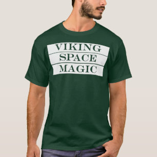 T-shirt La magie de l'espace viking