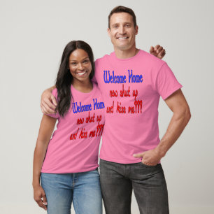 T-shirt La maison bienvenue maintenant fermée et