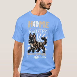 T-shirt La maison est avec mon berger néerlandais