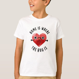 T-shirt La Maison Est Là Où L'Écart Est Amusant Coeur Pun