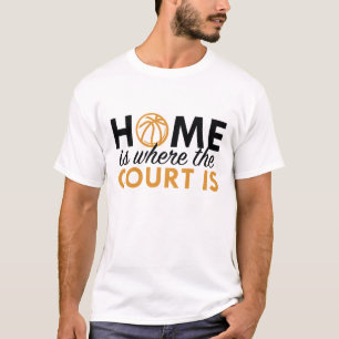 T-shirt La Maison Est Là Où Se Trouve La Cour