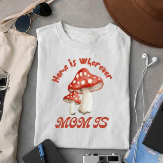 T-shirt La maison est où se trouve maman