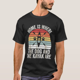 T-shirt La Maison vintage Retro Est Où Le Chien Et Le Kaya