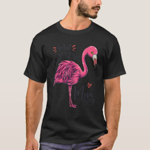 T-shirt La maman la plus flambante jamais mère Flamant ros