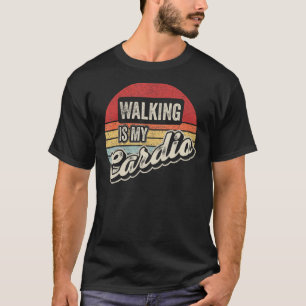 T-shirt La marche est mon cardio vintage rétro marche pour