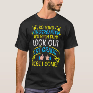 T-shirt La maternelle est longue, regardez la 1ère année D