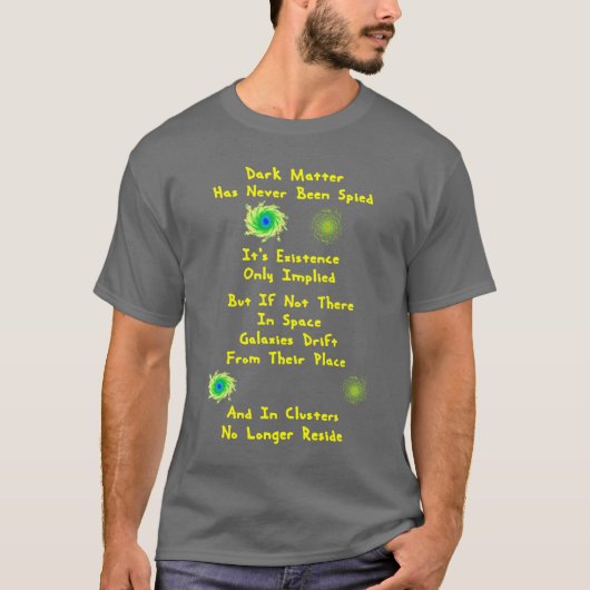 T-shirt La matière foncée importe-t-elle ? (Devant)