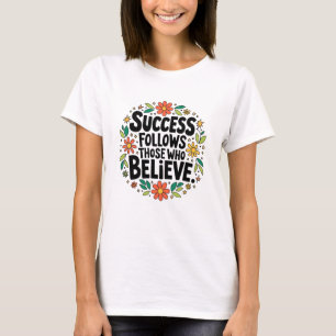 T-shirt La médiocrité suit ceux qui font la sieste