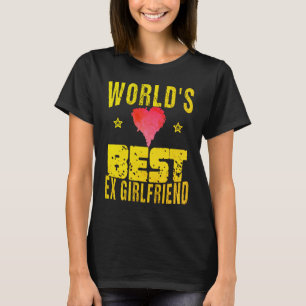 T-shirt La meilleure amie Ex du monde