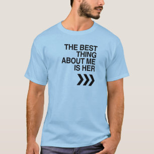 T-SHIRT LA MEILLEURE CHOSE AU SUJET DE MOI EST ELLE - .PNG