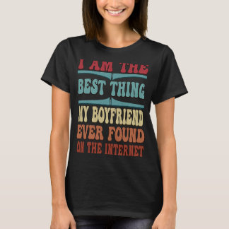 T-shirt La Meilleure Chose Que J'Ai Trouvée Sur Internet A