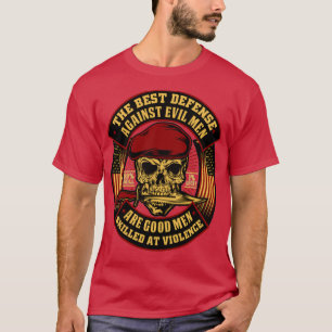 T-shirt La meilleure défense contre le mal sont les bons h