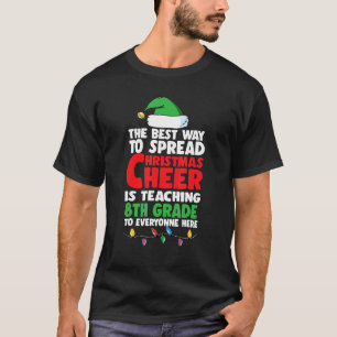 T-shirt La Meilleure Façon De Diffuser La Fête De Noël Est