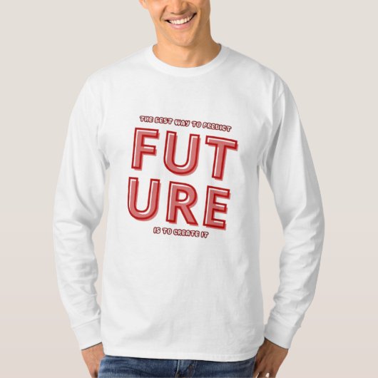 T-shirt La meilleure façon de prédire le futur Q inspirati (Devant)