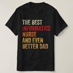 T-shirt La Meilleure Infirmière Informatique Et Encore Mie