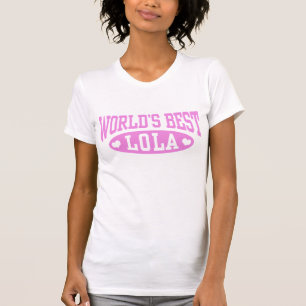 T-shirt La meilleure lola du monde