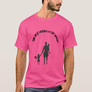 T-shirt la meilleure mère dans le monde cadeau