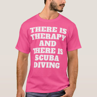 T-shirt La Meilleure Thérapie Est De Plonger Art My Diver 