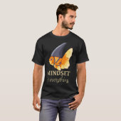 T-shirt La mentalité est tout (Devant entier)
