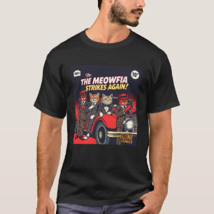 T-shirt La Meowfia Strikes Again Bande Dessinée Drôle de M